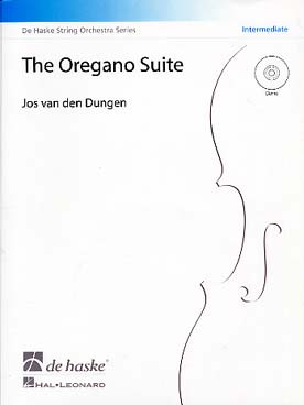 Illustration de The Oregano suite : 4 pièces pour 2 violons, alto/violon 3, violoncelle et piano (+ contrebasse/violoncelle 2 ad lib.), avec CD d'écoute