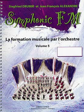 Illustration de Symphonic FM, la formation musicale par l'orchestre - Vol. 5 : module commun + clarinette (élève)