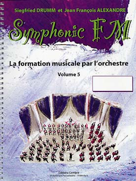 Illustration de Symphonic FM, la formation musicale par l'orchestre - Vol. 5 : module commun + cor en fa (élève)