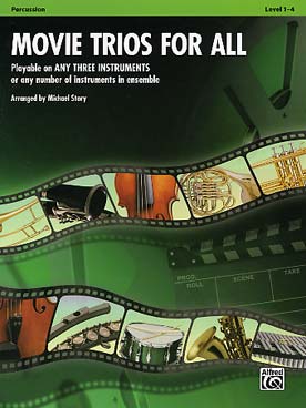 Illustration de MOVIE TRIOS FOR ALL : 15 arrangements faciles de musiques de films (M. Story) pour 3 percussions dont 1 à clavier