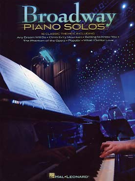 Illustration de BROADWAY PIANO SOLOS : 16 thèmes de célèbres comédies musicales