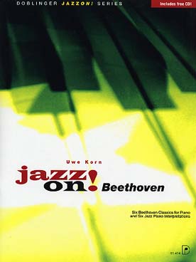 Illustration de Jazz on ! classics avec CD - Beethoven