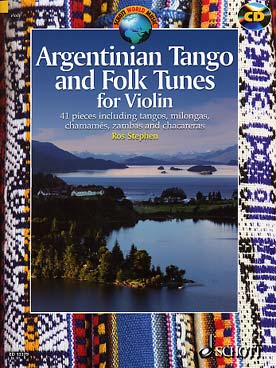 Illustration de ARGENTINIAN TANGO AND FOLK TUNES : 41 pièces, arr. Stephen pour violon seul ou 2 violons, avec CD écoute et play-along