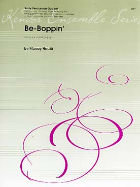 Illustration de Be-Boppin' pour quatuor de percussions