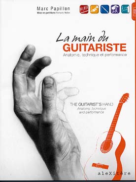 Illustration de La Main du guitariste : anatomie, technique et performance