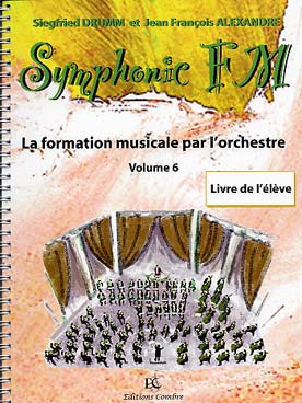 Illustration de Symphonic FM, la formation musicale par l'orchestre - Vol. 6 : module commun + harpe (élève)