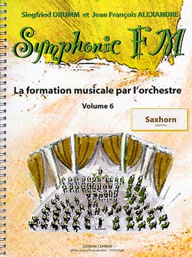 Illustration de Symphonic FM, la formation musicale par l'orchestre - Vol. 6 : module commun + saxhorn (élève)