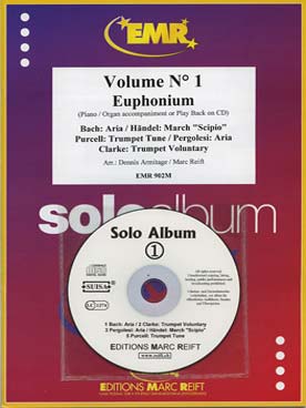 Illustration de SOLO ALBUM (tr. Armitage/Reift) avec accompagnement piano + CD play-along - Vol. 1 : Bach, Haendel, Purcell, Pergolèse, Clarke (euphonium)