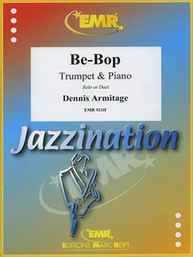 Illustration de Collection "Jazzination" pour 1 ou 2 trompettes et piano - Be-bop