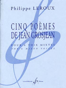 Illustration de 5 Poèmes de Jean Grosjean pour 6 voix mixtes