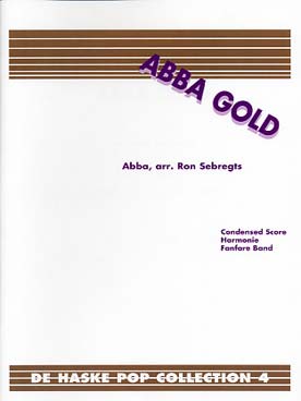 Illustration de Forever Abba gold : 4 succès arr. en medley pour fanfare ou orchestre d'harmonie - conducteur condensé