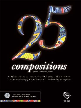 Illustration de 25E ANNIVERSAIRE des Productions d'OZ : édition spéciale de 25 compositions de 25 compositeurs, avec CD d'écoute