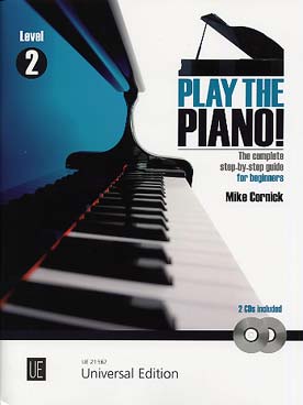 Illustration de Play the piano ! The complete step by step guide for beginners (en anglais), avec CD écoute et play-along - Vol. 2