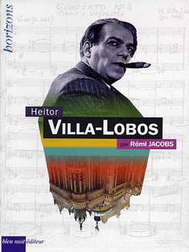 Illustration de Heitor Villa-Lobos (176 pages)
