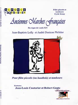 Illustration de ANCIENNES MARCHES FRANCAISES pour flûte piccolo et tambours
