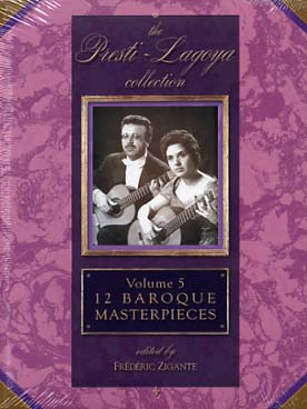 Illustration de PRESTI-LAGOYA COLLECTION, transcriptions du célèbre duo, éditées par F. Zigante - Vol. 5 : Baroque masterpieces