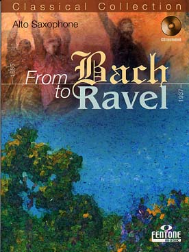 Illustration de FROM BACH TO RAVEL : 12 arrangements avec CD play-along