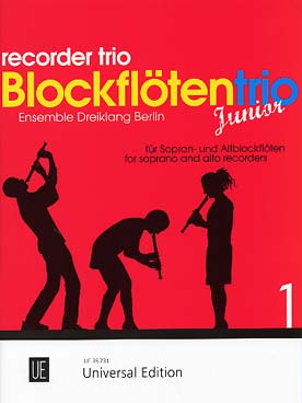 Illustration de BLOCKFLÖTENTRIO Junior : pièces de styles variés arr. pour 3 flûtes soprano et alto par l'ensemble Dreiklang Berlin - Vol. 1