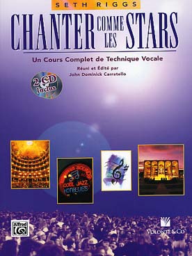Illustration de CHANTER COMME LES STARS : cours complet de technique vocale pour tous les styles avec 2 CD