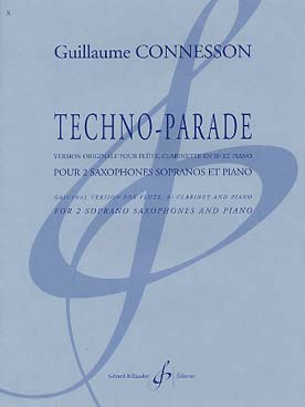 Illustration de Techno-parade pour flûte, clarinette et et piano, version pour 2 saxophones sopranos et piano