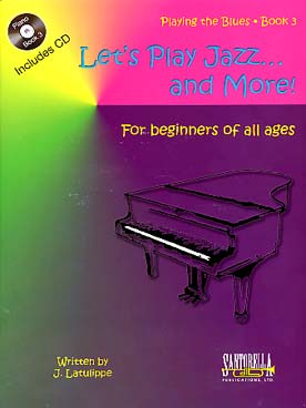 Illustration de Let's play jazz... and more ! pour débutants, en anglais avec CD play-along