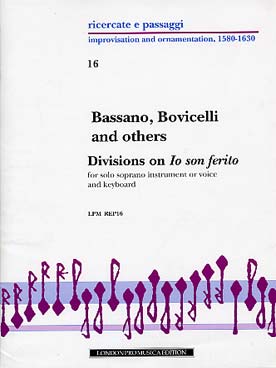 Illustration de BASSANO, BOVICELLI AND OTHERS : divisions on lo son ferito ahi lasso pour soprano et basse continue