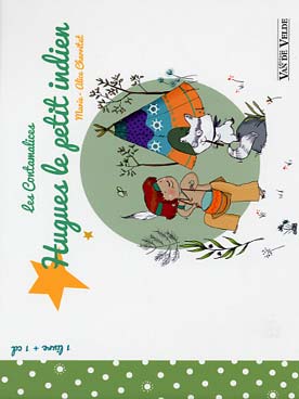 Illustration de Les Contamalices, contes permettant des activités d'apprentissage musicaux - Hugues le petit indien (6-8 ans) : petit indien s'ennuie dans son tipi... Il finit par s'endormir et rêve...