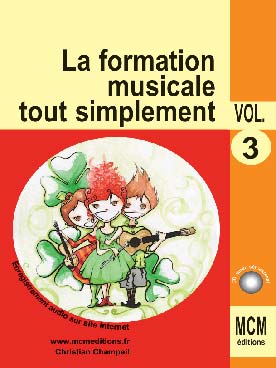 Illustration de La Formation musicale tout simplement - Vol. 3 : 20 leçons pour la 3e année de formation musicale