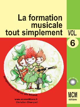 Illustration de La Formation musicale tout simplement - Vol. 6 : leçons pour la 6e année de formation musicale