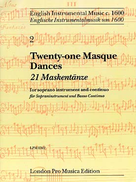 Illustration de 21 MASQUES DANCES OF THE EARLY 17th Century pour instrument soprano et basse continue