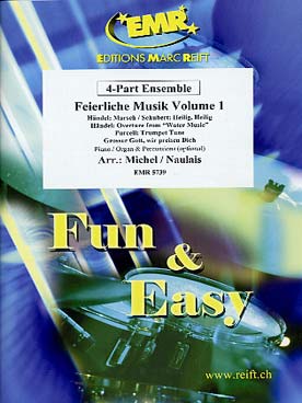 Illustration de FUN & EASY 4-Part Ensemble Feierliche Musik (avec piano/orgue et percussion en option) - Vol. 1
