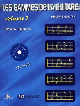 Illustration de Les Gammes de la guitare : gammes, modes et arpèges pour l'improvisation (solfège et Tab) - Vol. 3