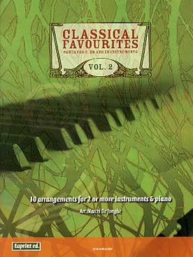 Illustration de CLASSICAL FAVOURITES, 10 arrangements pour 2 instruments ou plus (2 parties en do, 1 en mi b et 2 en si b) et piano - Vol. 2 : Dvorak, Mozart, Bizet...