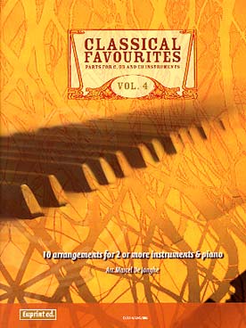 Illustration de CLASSICAL FAVOURITES, 10 arrangements pour 2 instruments ou plus (2 parties en do, 1 en mi b et 2 en si b) et piano - Vol. 4 : Offenbach, Fauré, Delibes...