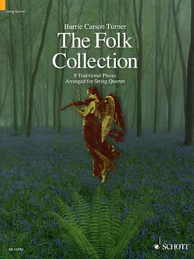 Illustration de The FOLK COLLECTION : 8 morceaux traditionnels pour quatuor à cordes