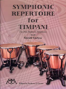 Illustration de SYMPHONIC REPERTOIRE for tipani : parties de cimbales des 9 symphonies de Beethoven (texte en anglais)