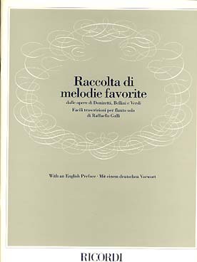 Illustration de RACCOLTA DI MELODIE FAVORITE 12 airs d'opéras transcrits pour flûte seule