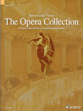 Illustration de The OPERA COLLECTION : 8 opéras célèbres de Mozart, Mascagni, Bizet, Puccini, Haendel, Verdi et Donizetti, tr. pour quatuor à cordes