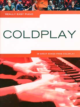 Illustration de REALLY EASY PIANO - Coldplay : 25 chansons arrangées en piano facile
