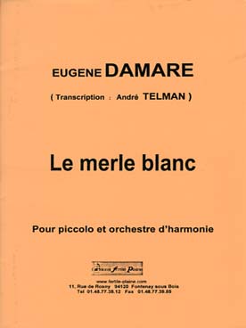 Illustration de Le Merle blanc pour piccolo et orchestre d'harmonie