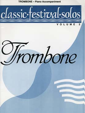 Illustration de CLASSIC FESTIVAL SOLOS TROMBONE - Vol. 2 : accompagnement piano