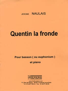 Illustration de Quentin la fronde (basson ou euphonium)