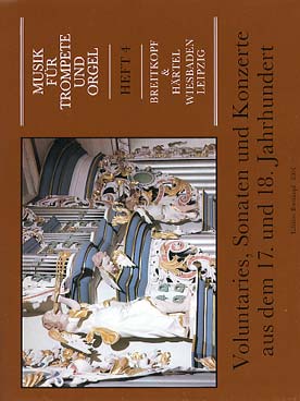 Illustration de MUSIK FUR TROMPETTE UND ORGEL - Vol. 4 : Voluntaries, Sonaten und Konzerte aus dem 17th & 18th Century