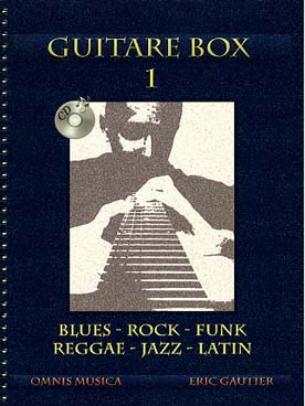 Illustration de Guitare Box avec CD play-along et d'écoute - Vol. 1 : blues, rock, funk, reggae, jazz et latin