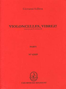 Illustration de Violoncelles, vibrez ! pour 8 violoncelles (parties séparées)