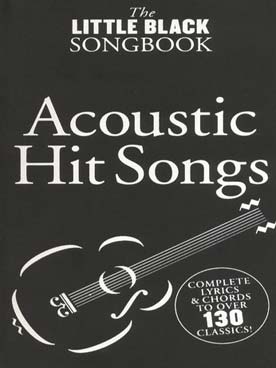 Illustration de The LITTLE BLACK SONGBOOK (paroles et accords) - Acoustic hit songs