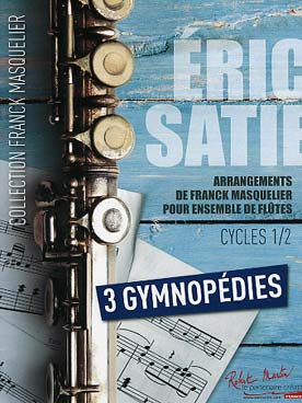 Illustration de 3 Gymnopédies pour 4 flûtes, flûte alto, flûte basse et contrebasse (cycles 1/2)