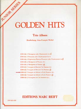 Illustration de TRIO ALBUM "Junior series" : Golden hits pour trompette, cor en si b et trombone