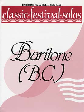 Illustration de CLASSIC FESTIVAL SOLOS BARITONE (B.C) - Vol. 1