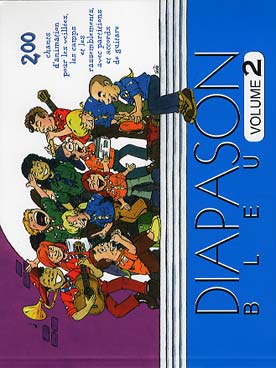 Illustration de DIAPASON : recueils de chants avec accords de guitare (répertoire scouts) - Diapason bleu vol. 2 : 200 chants